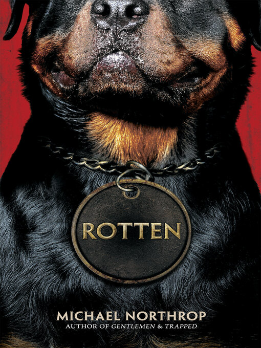 Title details for Rotten by Michael Northrop - Wait list